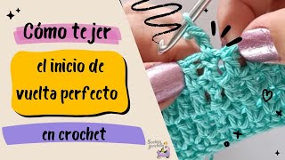 Cómo tejer el inicio de vuelta perfecto en crochet  Ya NO tendrás esa antiestética quotcosturaquot [upl. by Betsy]