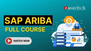 SAP Ariba Full Course  ZaranTech [upl. by Prissie]