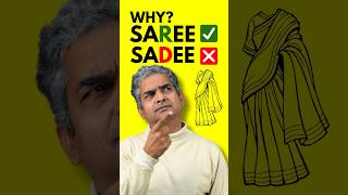 Why SAREE is Right and SADEE is Wrong 🥻🥻🥻 [upl. by Kristofer486]