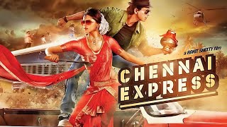 Chennai Express 2013 Movie  Deepika Shah Rukh KhanPrimis Films  Full Movie Fact amp Review Film [upl. by Ardnuaet]