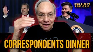 The Correspondents Dinner  Lewis Blacks Rantcast clip [upl. by Auohs363]