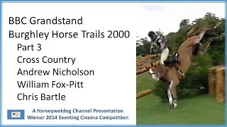 Grandstand Burghley Horse Trials 2000 Part 3 [upl. by Eitsim]