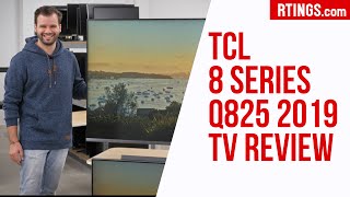 TCL 8 SeriesQ825 2019 TV Review  RTINGScom [upl. by Launam935]