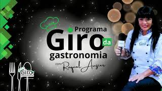 Vinheta do Programa Giro da Gastronomia [upl. by Ynnig]