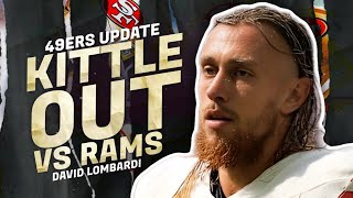 49ers Update George Kittle’s status finalized vs Rams [upl. by Clawson]