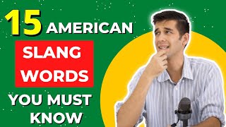 The most common English slang words you should know about [upl. by Polky]