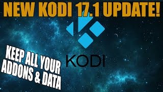 How To Update Kodi 17 To 171 Version WITHOUT LOOSING YOUR ADDONS amp DATA [upl. by Nnayr]