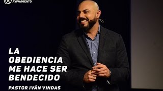 La Obediencia me hace ser bendecido  Pastor Iván Vindas [upl. by Court]