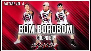 Bom Borobom  Grupo BIP  Dembow  Zumba  Saltare [upl. by Griz424]