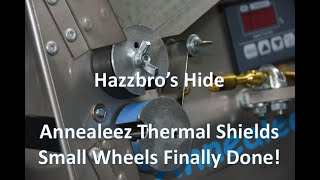 Hazzbro thermal shields  small wheel kit finally ready [upl. by Viviana]