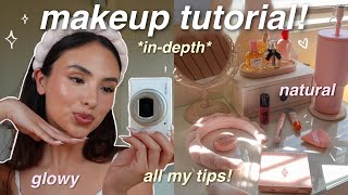 UPDATED MAKEUP ROUTINE 🎀 indepth tutorial for a glowy natural and flattering look [upl. by Zednanref810]