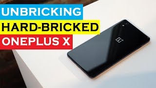 Unbricking Hard Bricked Oneplus X and Flashing Stock ROM  Tutorial [upl. by Corsiglia]