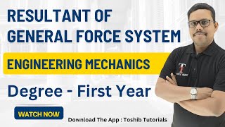 Resultant of General Force System  Engineering Mechanics  Toshib Tutorials [upl. by Wandy]