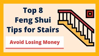 Top 8 Feng Shui Tips for Stairs  How to Avoid Losing Money [upl. by Sparky]