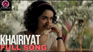 Khairiyat  Full Song  Chhichhore  Shraddha Kapoor amp Sushant RS  Arijit Singh [upl. by Kurzawa391]