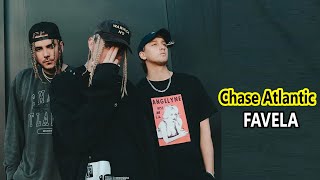 Chase Atlantic – FAVELA Lyrics [upl. by Peri]