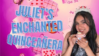 Once Upon a Quinceañera Juliet’s Wonderland [upl. by Ennaillek]