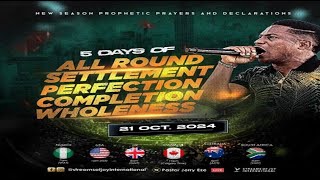 5 DAYS OF ALL ROUND SETTLEMENT  PERFECTION COMPLETION WHOLENESS DAY 1  NSPPD  21ST OCT 2024 [upl. by Anigriv10]