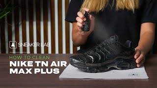 How To Clean Nike TN Air Max Plus [upl. by Bully]