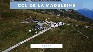 Col de la Madeleine  DRONE [upl. by Dagna]