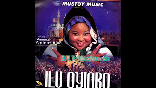 Alhaja Ameerah Aminat Ajao  Ilu Oyinbo [upl. by Erleena690]