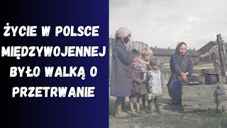 Polska międzywojenna czyli bieda bezrobocie i patologia [upl. by Theona55]