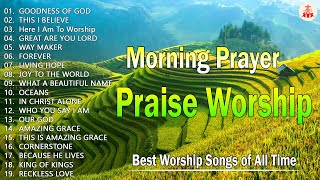 Best Praise amp Worship Song Collection 2024 🙏 Christian Worship Songs 🙌 Latest Morning Worship Songs [upl. by Alleram985]