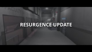 Site 006  Resurgence Update Teaser Trailer [upl. by Docile]