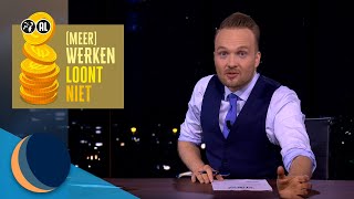 Werken kost geld  Tot op de bodem  De Avondshow met Arjen Lubach S4 [upl. by Eveline]