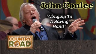 John Conlee quotClinging To A Saving Handquot [upl. by Eiliah]