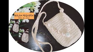 Bolsa pequeña a crochet  Muy fácil  Paso a paso [upl. by Trahurn]