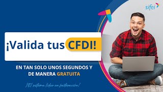 ¡Valida tus CFDI en segundos [upl. by Esoj]