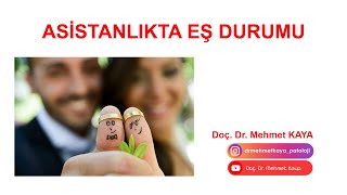 Asistanlıkta Eş Durumu Ataması [upl. by Zacks]