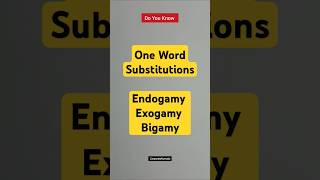 One Word Substitutions Endogamy Exogamy and Bigamy  shorts english grammar generalknowledge [upl. by Delores689]