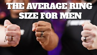 What is the Average Ring Size For Men [upl. by Taka461]