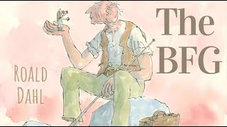 Roald Dahl  The BFG  Full audiobook with text AudioEbook [upl. by Hsac]