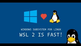 A look at Windows Subsystem for Linux 2 WSL1 or WSL2  1 of 2 [upl. by Coco683]