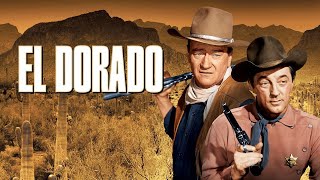 El Dorado Full Movie English  John Wayne  Robert Mitchum  Paul Fix  Review and Facts [upl. by Albright]