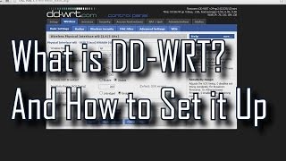 What is DDWRT And How to Set it Up [upl. by Skell521]