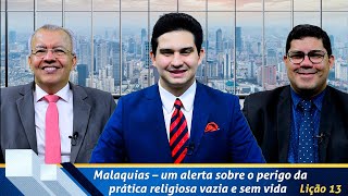 Revista de EBD Betel Dominical 13 Malaquias – um alerta sobre o perigo da prática religiosa vazia [upl. by Refennej]