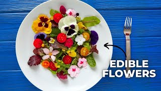 Edible Flowers Discover Incredible Edibles You Never Knew Were on Your Plate [upl. by Konyn741]