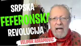 Velimir Abramović SRPSKA FEFERONSKA REVOLUCIJA [upl. by Telrats479]