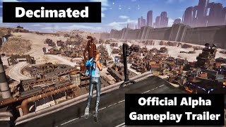 Decimated  Official Alpha Gameplay Trailer [upl. by Airegin]