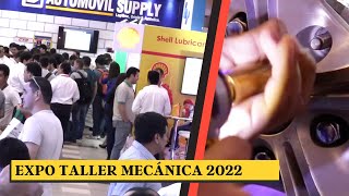 La EXPO TALLER MECÁNICA vuelve en el 2022 [upl. by Bernhard]