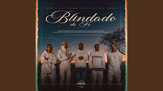 Blindado de FÃ© feat Mc Dugraja Mc Mk amp Bruninho K [upl. by Krueger]