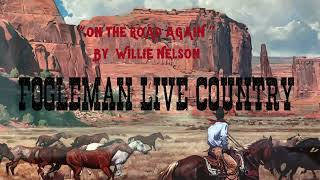 Matt Fogleman ON THE ROAD AGAIN By willie Nelson Cover [upl. by Hepsiba137]