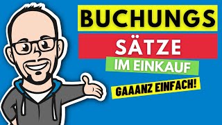 Buchführung  Buchungssätze im Einkauf mit Vorsteuer [upl. by Pammi892]