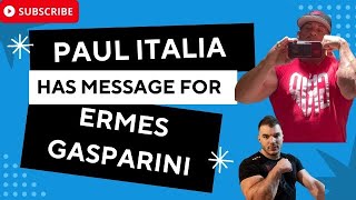 Paul Italia’s Message Too Ermes Gasparini [upl. by Lombardi]