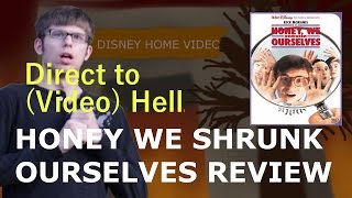 Honey We Shrunk Ourselves Review  Direct to Video Hell [upl. by Brantley]