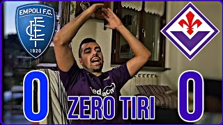 LIVE REACTION EMPOLI  FIORENTINA 00 ZERO TIRI ZERO GIOCO [upl. by Vokay]